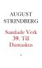 [Samlade Verk 39] • Till Damaskus